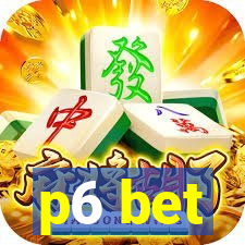 p6 bet